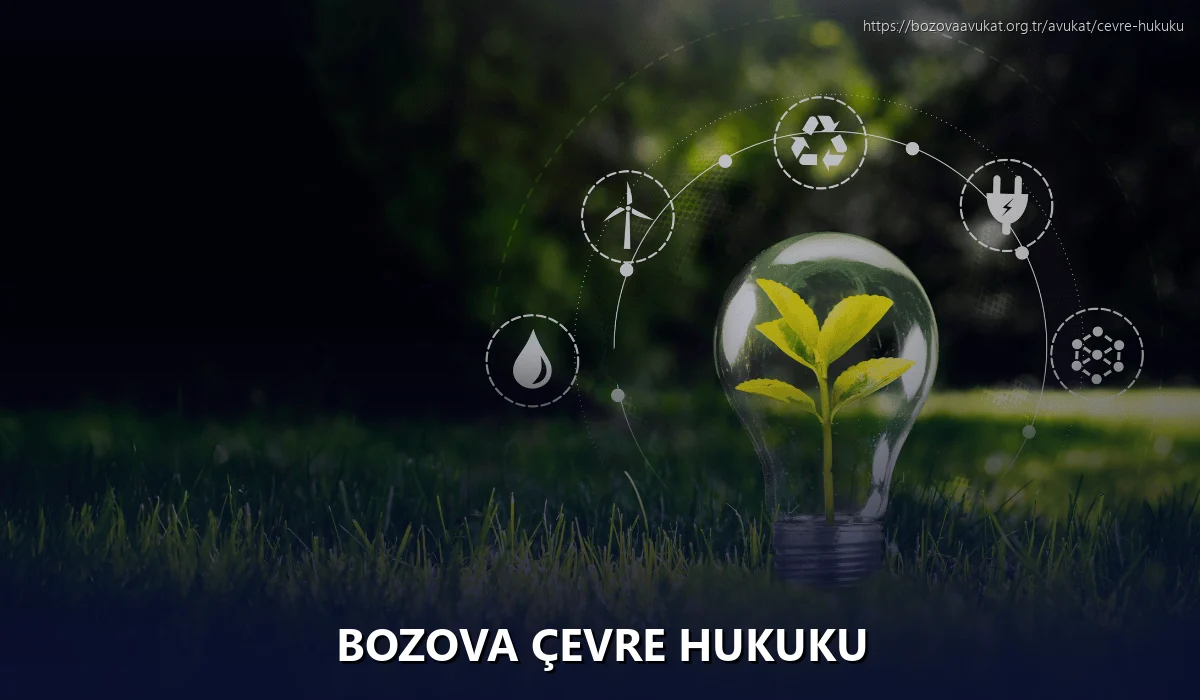 Bozova Çevre Hukuku