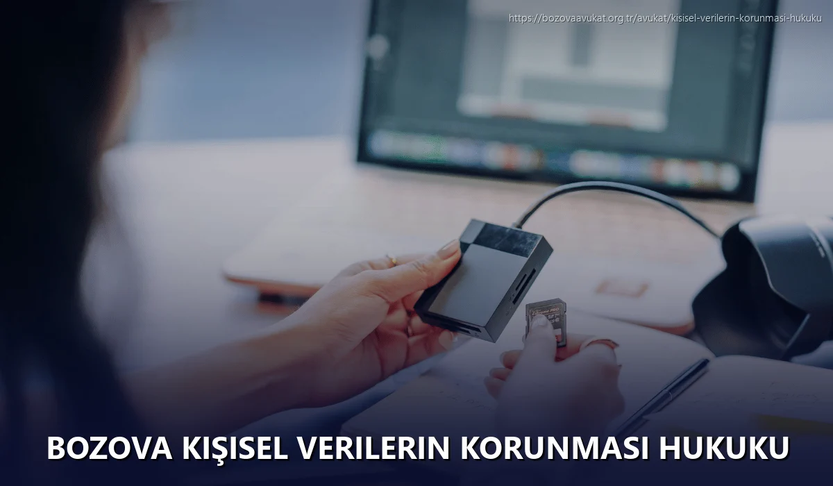 Bozova Kişisel Verilerin Korunması Hukuku