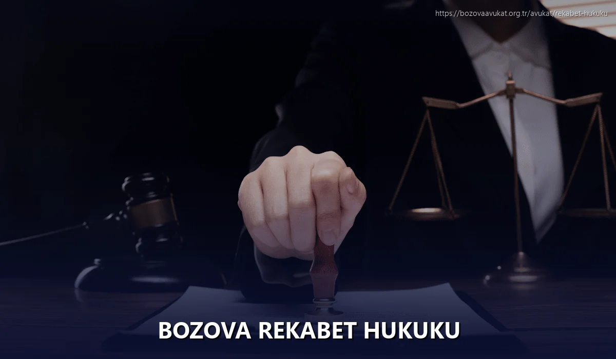 Bozova Rekabet Hukuku