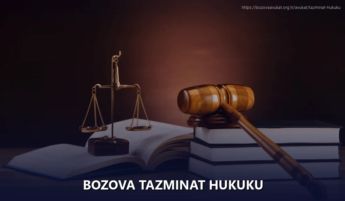 Bozova Tazminat Hukuku